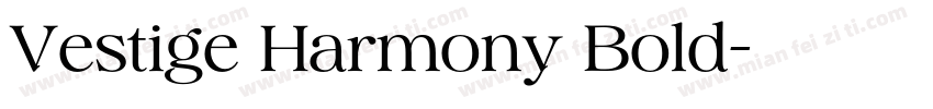 Vestige Harmony Bold字体转换